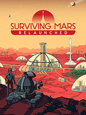 Surviving Mars: Relaunched
Surviving Mars: Relaunched