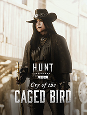 Hunt: Showdown 1896 - Cry of the Caged Bird