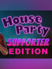 House Party - Supporter Edition