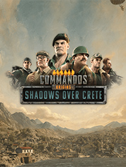 

Commandos: Origins - Shadows over Crete