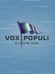 

Vox Populi: Europa 2024