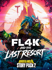 Borderlands 4 - Story Pack 2: FL4K and the Last Resort (PC/Steam)
