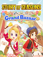 

STORY OF SEASONS: Grand Bazaar