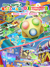 Once Upon a Katamari - Royal Sound Edition