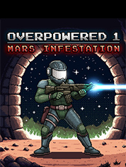 Overpowered 1 - Mars Infestation