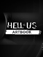 

Hell Is Us - Artbook