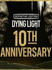 

Dying Light: Definitive 10th Anniversary Edition