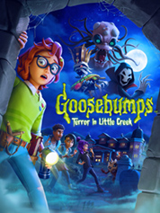 

Goosebumps: Terror in Little Creek