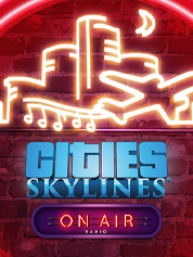 

Cities: Skylines - On Air Radio