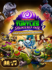 Teenage Mutant Ninja Turtles: Splintered Fate Gold Cowabunga Edition
