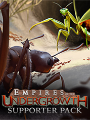 

Empires of the Undergrowth - Supporter Pack