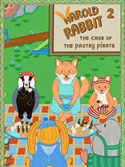 

Harold Rabbit 2: The Case of the Pastry Pirate