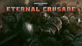 Warhammer 40,000: Eternal Crusade