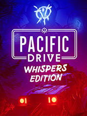 

Pacific Drive Whispers Edition