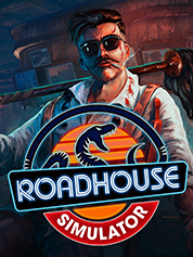 Roadhouse Simulator