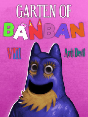 

Garten of Banban 8: Anti Devil