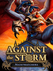 

Against the Storm - Nightwatchers