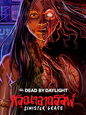 

Dead by Daylight: Sinister Grace