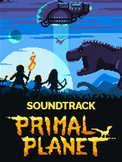 

Primal Planet (Original Soundtrack)
