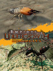 

Empires of the Undergrowth - Exploding Ants