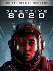 Directive 8020: Digital Deluxe Upgrade