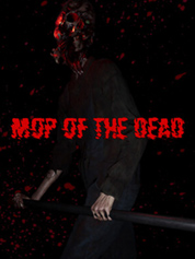 

Mop of the Dead